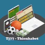 TJ77 – Link phụ uy tín nhất từ Thienhabet